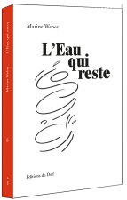 L'Eau qui reste