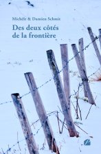 Des deux côtés de la frontière