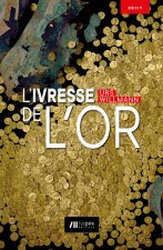 La ruée vers l’or
