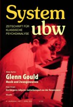 Glenn Gould Musik und Zwangsneurse
