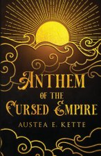 Anthem of the Cursed Empire