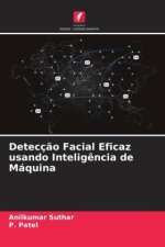 Detecç?o Facial Eficaz usando Intelig?ncia de Máquina