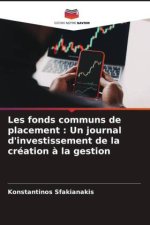 Les fonds communs de placement : Un journal d'investissement de la création ? la gestion