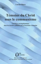 Témoins du christ sous le communisme