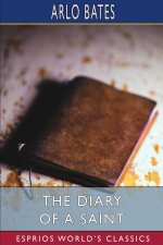 The Diary of a Saint (Esprios Classics)