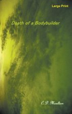 Death of a Bodybuilder