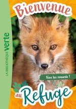 Bienvenue au refuge 05 - Le renardeau