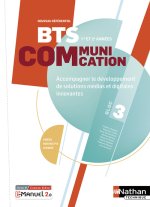 BTS Communication Bloc 3 - Accompagner le développement de solutions médias et digitales innovantes