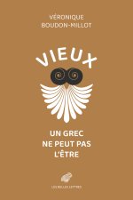 Vieux un grec ne peut pas l'être