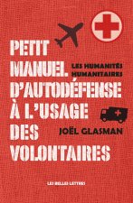 Petit manuel d'auto-défense à l'usage des volontaires