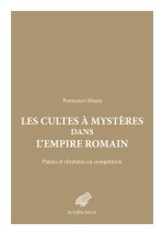 Les Cultes à mystères dans l'Empire romain