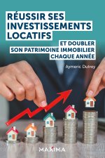 Atteindre l'indépendance financière avec l'investissement immobilier locatif