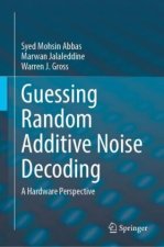 Guessing Random Additive Noise Decoding