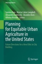 Planning for Equitable Urban Agriculture in the United States