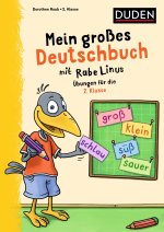 Mein großes Deutschbuch mit Rabe Linus - 2. Klasse