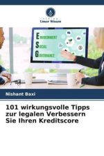 101 wirkungsvolle Tipps zur legalen Verbessern Sie Ihren Kreditscore