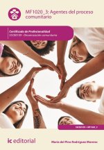 AGENTES DEL PROCESO COMUNITARIO SSCB0109 DINAMIZACION COM
