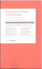 PIONERAS EN LA ESPAÑA CONTEMPORANEA