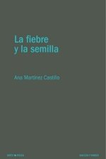 FIEBRE Y LA SEMILLA,LA