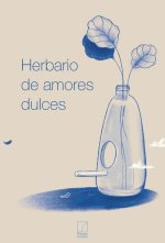 Herbario de amores dulces