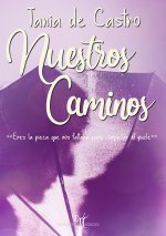 NUESTROS CAMINOS