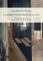 LA SERENA ESTRATEGIA DE LA LUZ