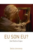 Eu son eu?