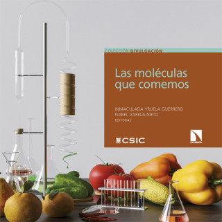 LAS MOLECULAS QUE COMEMOS