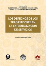 LOS DERECHOS DE TRABAJADORES EN EXTERNALIZACION DE SERVICIO