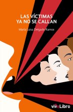 LAS VICTIMAS YA NO SE CALLAN