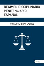 RÉGIMEN DISCIPLINARIO PENITENCIARIO ESPAÑOL