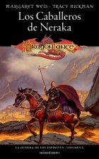 LA GUERRA DE LOS ESPIRITUS Nº 01/03 LOS CABALLEROS DE NERAKA