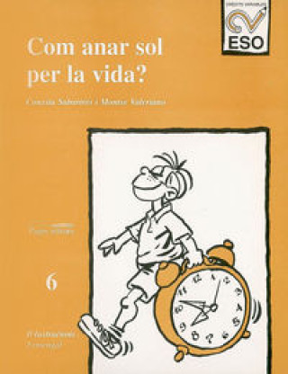 COM ANAR SOL PER LA VIDA?