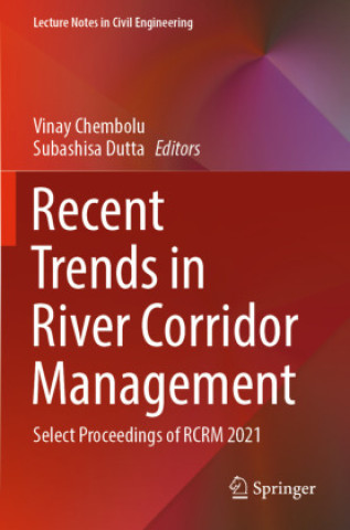 Recent Trends in River Corridor Management