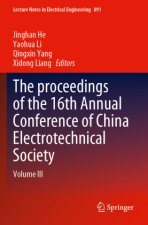 The proceedings of the 16th Annual Conference of China Electrotechnical Society, 2 Teile
