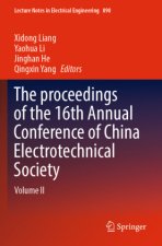 The proceedings of the 16th Annual Conference of China Electrotechnical Society, 2 Teile