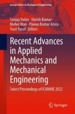 Recent Advances in Applied Mechanics and Mechanical Engineering