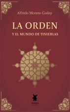 LA ORDEN Y EL MUNDO EN TINIEBLAS