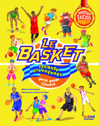 LE BASKET RACONTÉ AUX ENFANTS (COLL.LES SPORTS RACONTÉS AUX ENFANTS)