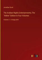 The Arabian Nights Entertainments; The 