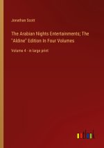 The Arabian Nights Entertainments; The 