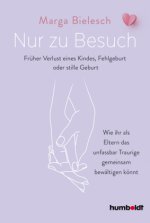 Nur zu Besuch