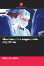 Movimento e ergonomia cognitiva