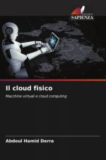 Il cloud fisico