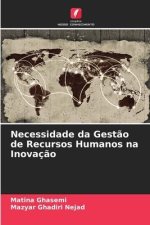 Necessidade da Gestão de Recursos Humanos na Inovação