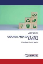 UGANDA AND SDG'S 2030 AGENDA