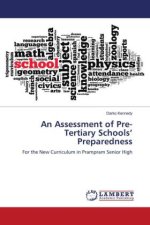 An Assessment of Pre-Tertiary Schools? Preparedness