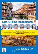 Les Globe-Trotteurs 2 - Livre de l'élève - Ed. Hybride