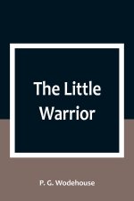 The Little Warrior