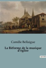 La Réforme de la musique d?église